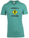 Africa, Not For Sissies - V-Neck