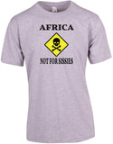 Africa, Not for Sissies - Unisex Modern Fit Tee