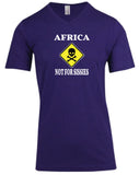 Africa, Not For Sissies - V-Neck